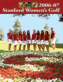 Stanford Golf Camps Now in Its 17Th Year, the Stanford Golf Camps Are Open to Boys and Girls Ages 11-18