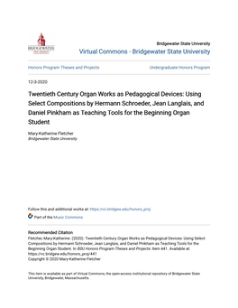 Twentieth Century Organ Works As Pedagogical Devices: Using Select