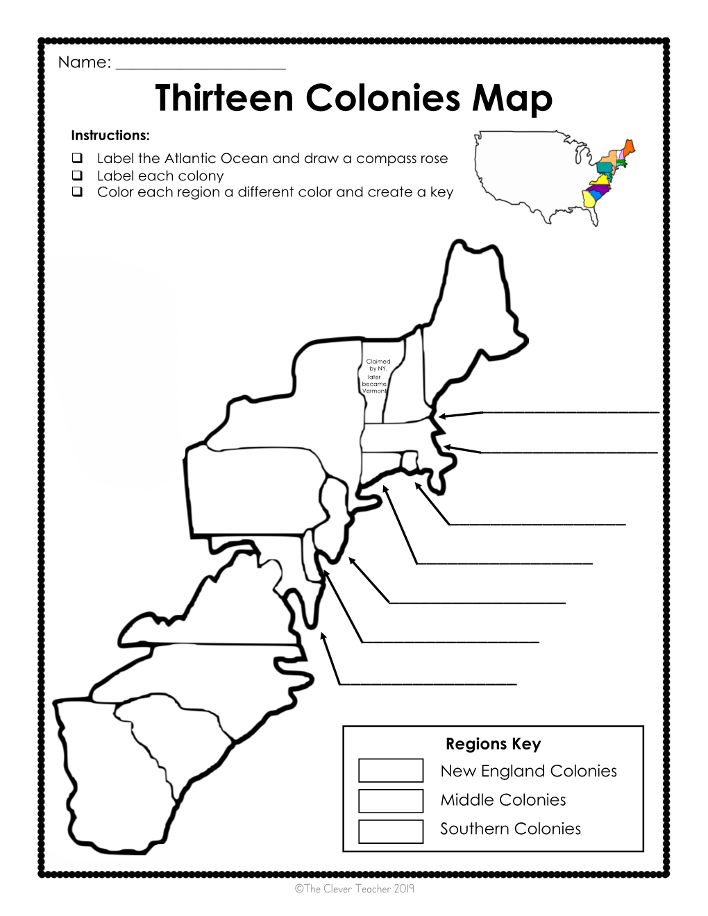 Thirteen Colonies Map Instructions: Q Label the Atlantic Ocean and Draw a Compass Rose Q Label Each Colony Q Color Each Region a Different Color and Create a Key