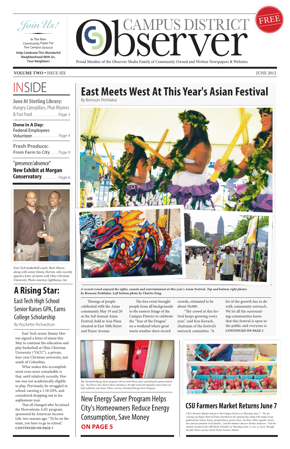 INSIDE East Meets West at This Year's Asian Festival June at Sterling Library: by Bronson Peshlakai Hungry Caterpillars, Phat Rhymes & Fun Food