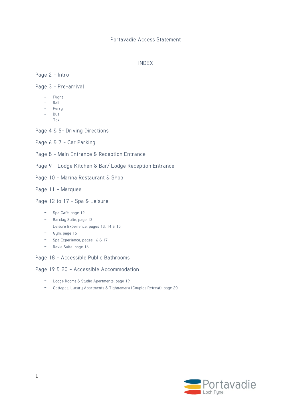 1 Portavadie Access Statement INDEX Page 2 – Intro Page 3 – Pre-Arrival