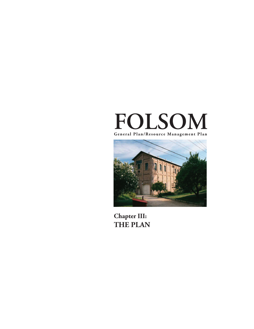 FOLSOM General Plan/Resource Management Plan