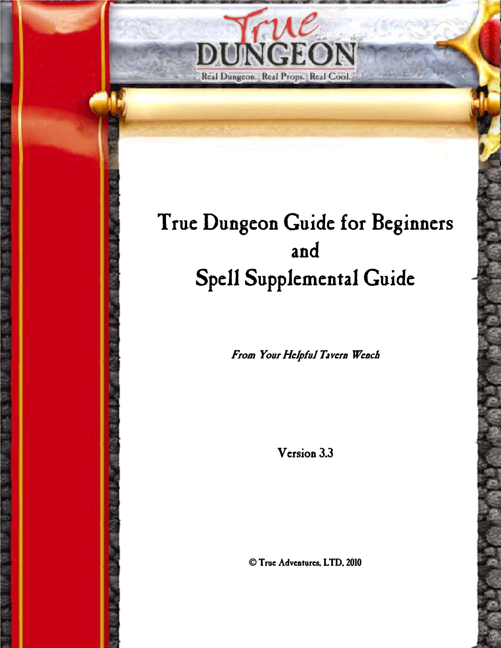True Dungeon Guide for Beginners and Spell Supplemental Guide