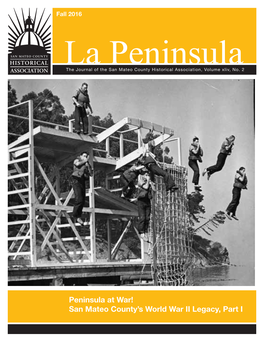 Peninsula at War! San Mateo County's World War II Legacy, Part I