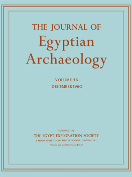 Journal of Egyptian Archaeology, Vol. 46, 1960