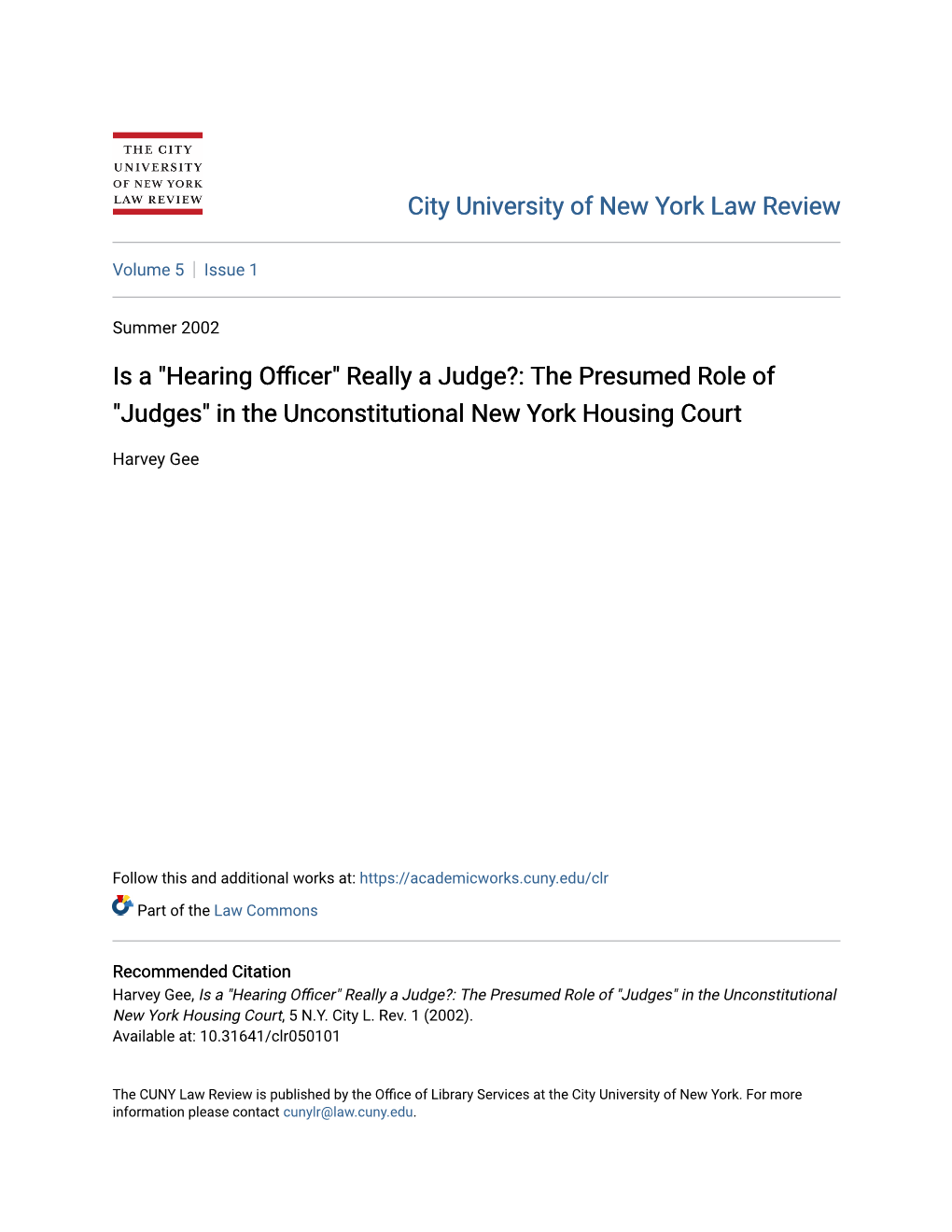 Hearing Officer" Really a Judge?: the Presumed Role of "Judges" in the Unconstitutional New York Housing Court