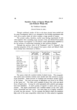 Though Nutritional Studies of Fats Or Oils Have Already Been Carried Out