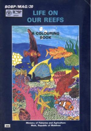 Life on Our Reefs a Colouring Book