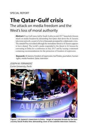 The Qatar-Gulf Crisis the Attack on Media Freedom and the West’S Loss of Moral Authority