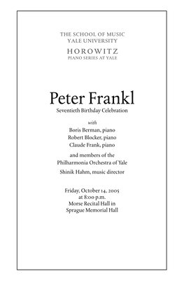 Peter Frankl Seventieth Birthday Celebration