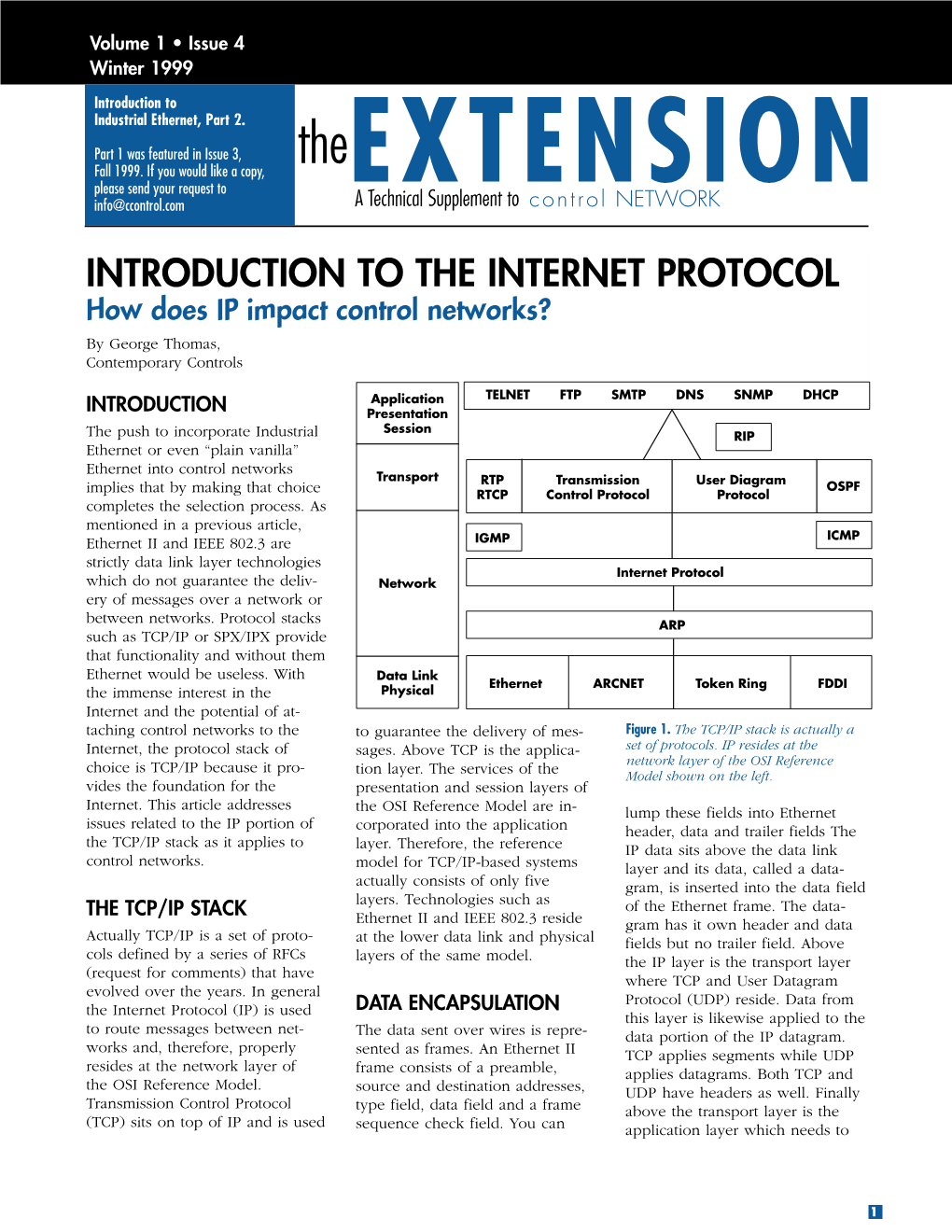 INTRODUCTION to the INTERNET PROTOCOL How Does IP Impact Control Networks? by George Thomas, Contemporary Controls