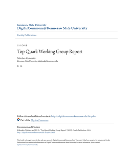 Top Quark Working Group Report Nikolaos Kidonakis Kennesaw State University, Nkidonak@Kennesaw.Edu