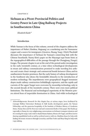 Sichuan As a Pivot: Provincial Politics and Gentry Power in Late Qing Railway Projects in Southwestern China
