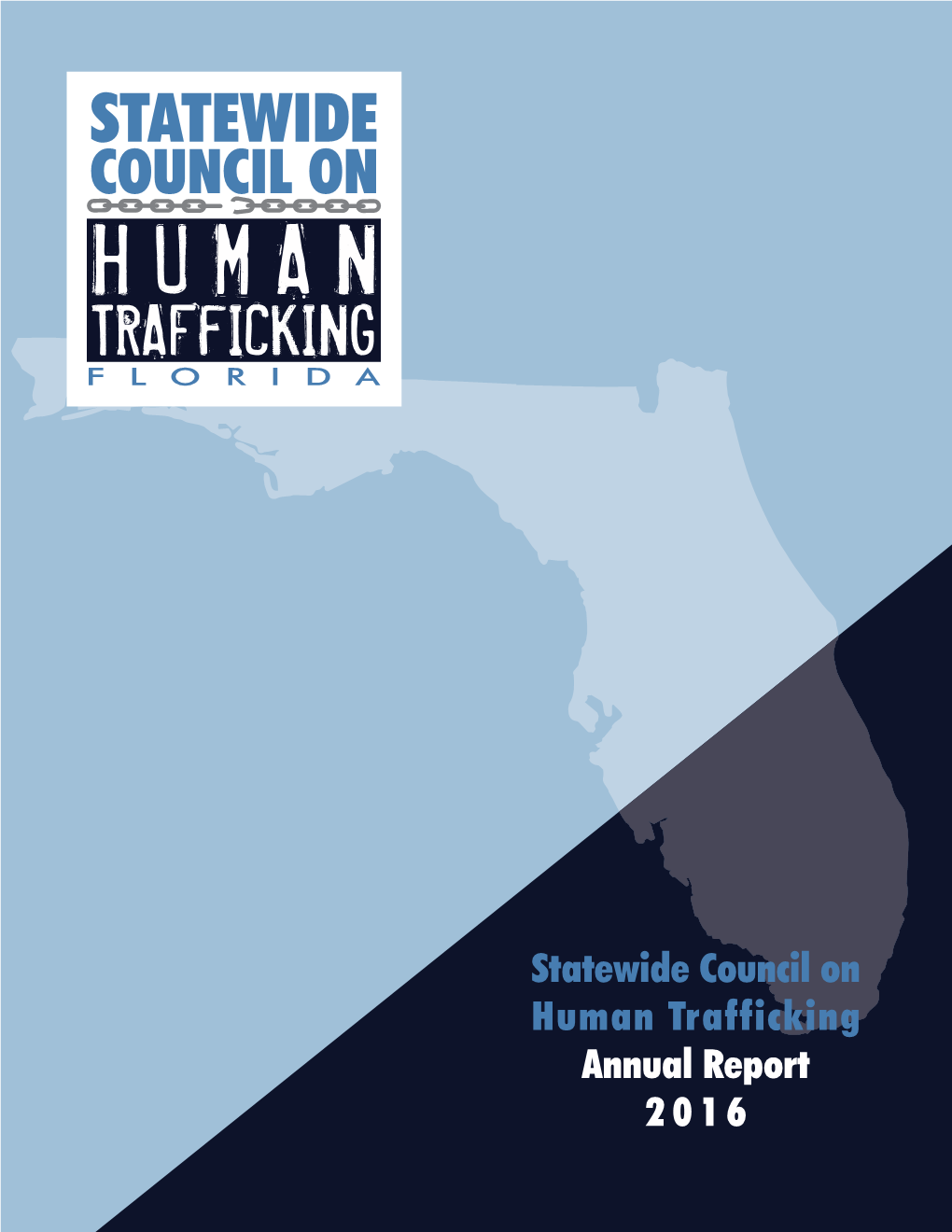 2016 Statewide Council on Human Trafficking Annual Report