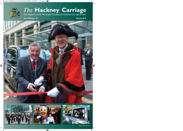 The Hackney Carriage 22/12/2015 11:37 Page 1 the Hackney Carriage the Magazine of the Worshipful Company of Hackney Carriage Drivers