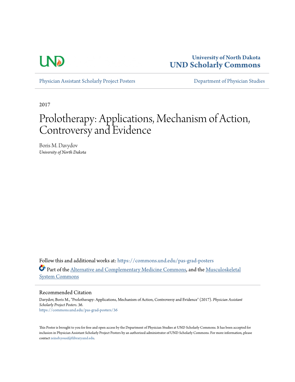 Prolotherapy: Applications, Mechanism of Action, Controversy and Evidence Boris M