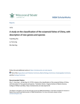 A Study on the Classification of the Sciaenoid Fishes of China, with Description of New Genera and Species
