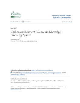 Carbon and Nutrient Balances in Microalgal Bioenergy System Eunyoung Lee University of South Florida, Eunyounglee@Mail.Usf.Edu