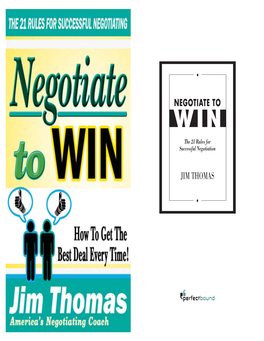 NEGOTIATE to WIN the 21 Rules for Successful Negotiation