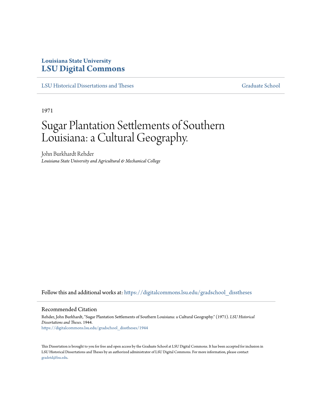 A Cultural Geography. John Burkhardt Rehder Louisiana State University and Agricultural & Mechanical College