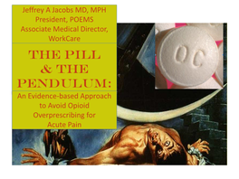 The Pill & the PENDULUM