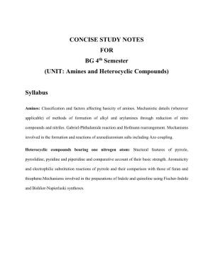 CONCISE STUDY NOTES for BG 4Th Semester (UNIT: Amines and Heterocyclic Compounds)