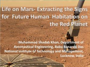 Life on Mars- Extracting the Signs for Future Human Habitation on The