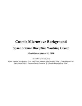 Cosmic Microwave Background Space Science Discipline Working Group