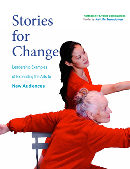 Stories for Change: Leadership Examples of Expanding the Arts To