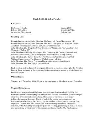 English 485-01: John Fletcher CRN 21212 Professor J
