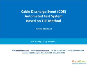 Cable Discharge Event (CDE) Automated Test System Based on TLP Method