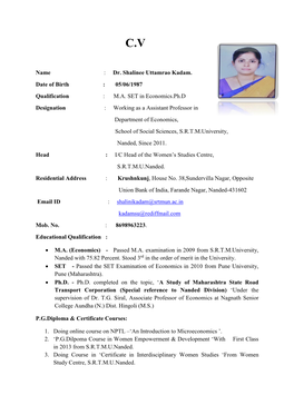 Dr. Shalinee Uttamrao Kadam. Date of Birth : 05/06/1987 Qualification : M.A