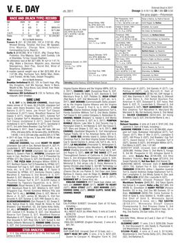 V. E. DAY Ch, 2011 Dosage (5-4-16-1-0); DI: 1.89; CD: 0.50 See Gray Pages—Polynesian RACE and (BLACK TYPE) RECORD Mr