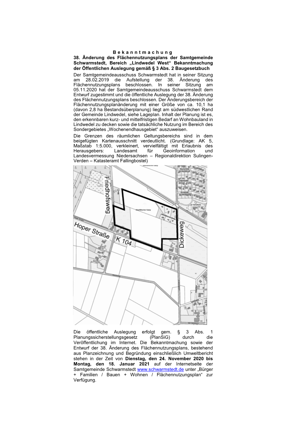 „Lindwedel West“ Bekanntmachung Der Öffentlichen Auslegung Gemäß § 3 Abs