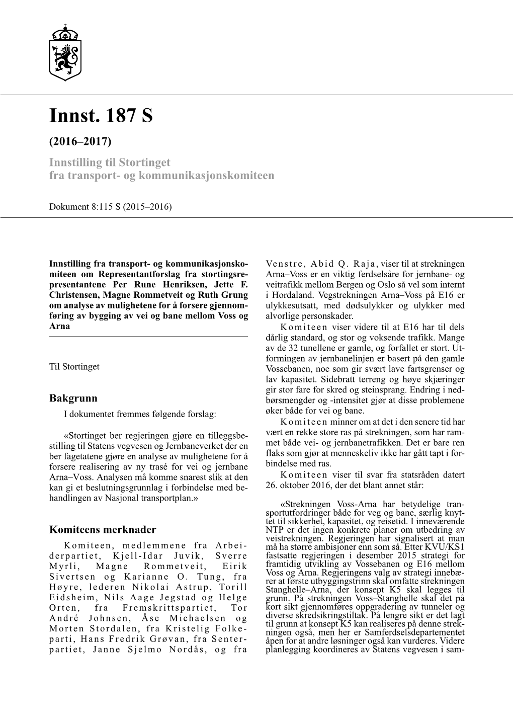 Innst. 187 S (2016–2017) Innstilling Til Stortinget Fra Transport- Og Kommunikasjonskomiteen