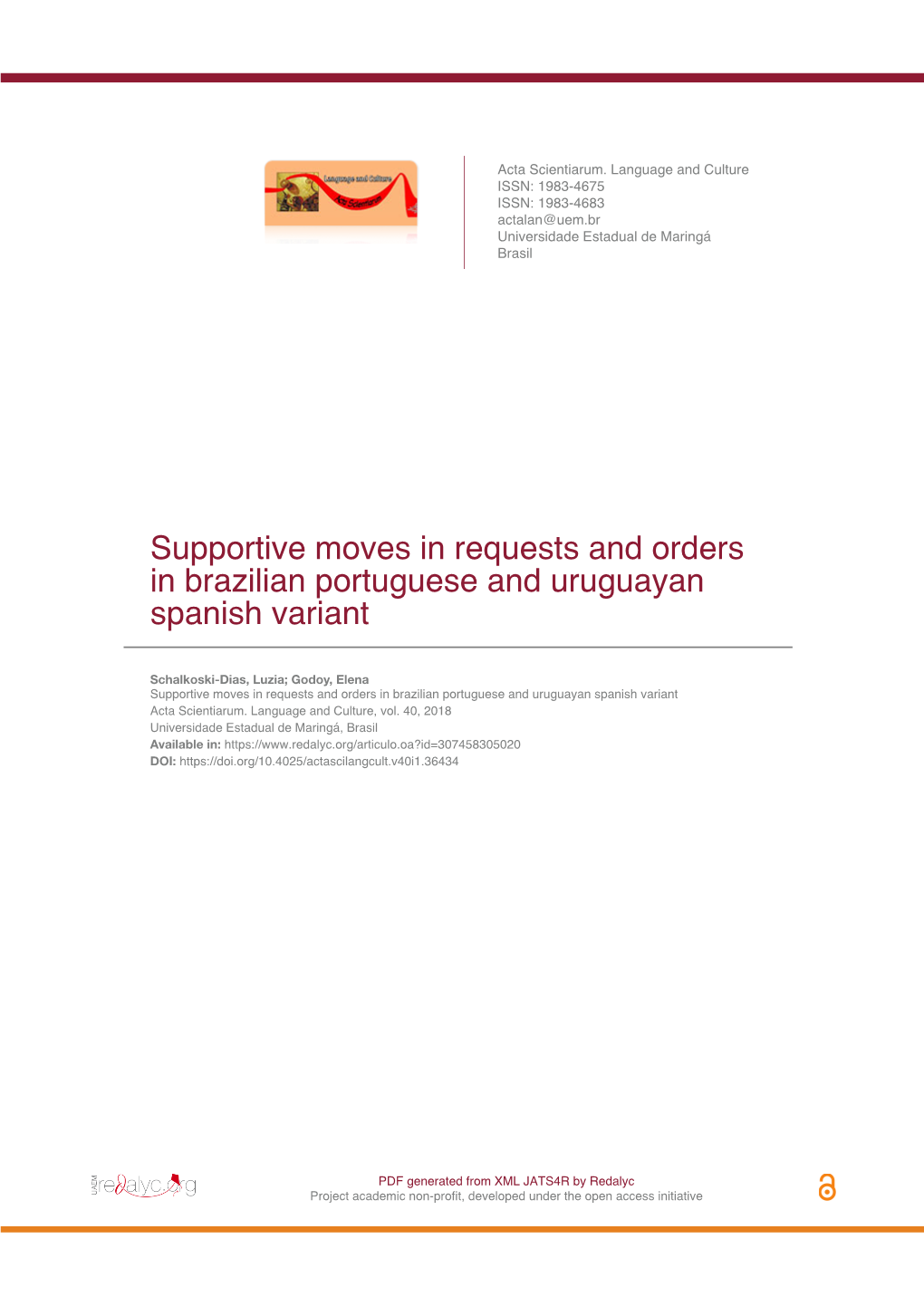 Supportive Moves in Requests and Orders in Brazilian Portuguese and Uruguayan Spanish Variant