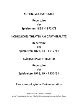 Repertoire Der Spielzeiten 1865–1872/73. Königliches Theater Am