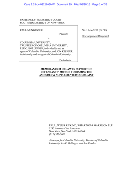 UNITED STATES DISTRICT COURT SOUTHERN DISTRICT of NEW YORK PAUL NUNGESSER, Plaintiff, No. 15-Cv-3216 (GHW) Oral Argument Reques