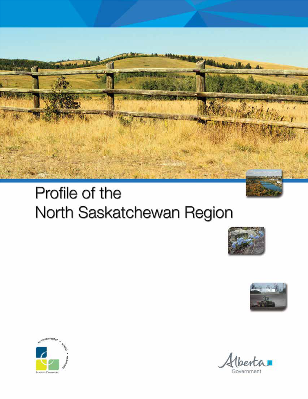 Profile of the North Saskatchewan Region and Alberta, 201184
