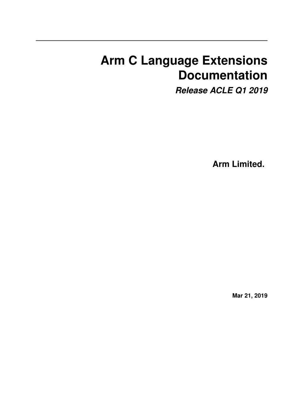 Arm C Language Extensions Documentation Release ACLE Q1 2019