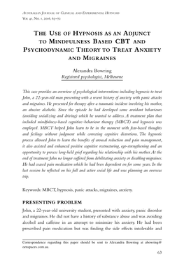 The Use of Hypnosis As an Adjunct to Mindfulness Based Cbt and Psychodynamic Theory to Treat Anxiety and Migraines