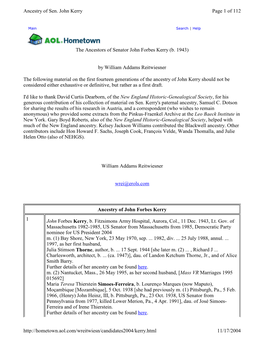 The Ancestors of Senator John Forbes Kerry (B. 1943) by William Addams Reitwiesner the Following Material on the First Fourtee