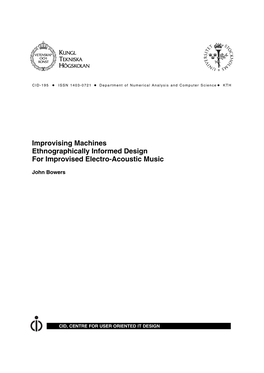 Improvising Machines Ethnographically Informed Design for Improvised Electro-Acoustic Music