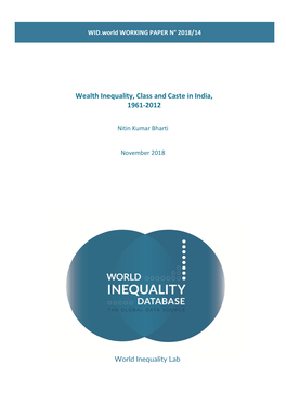 Wealth Inequality, Class and Caste in India, 1961-2012