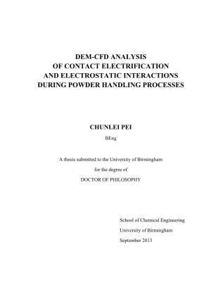 Dem-Cfd Analysis of Contact Electrification and Electrostatic Interactions During Powder Handling Processes