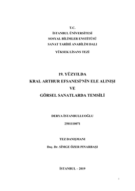 19. Yüzyilda Kral Arthur Efsanesi'nin Ele Alinişi Ve Görsel Sanatlarda Temsili