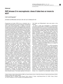 RIP Kinase 3 in Necroptosis: Does It Take Two Or More to Kill?