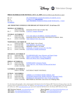 PRESS MATERIALS for MONDAY, OCT. 12, 2009 (Click on Links to Go Directly to Copy)