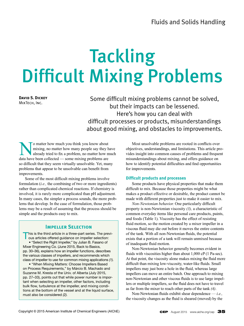 Tackling Difficult Mixing Problems