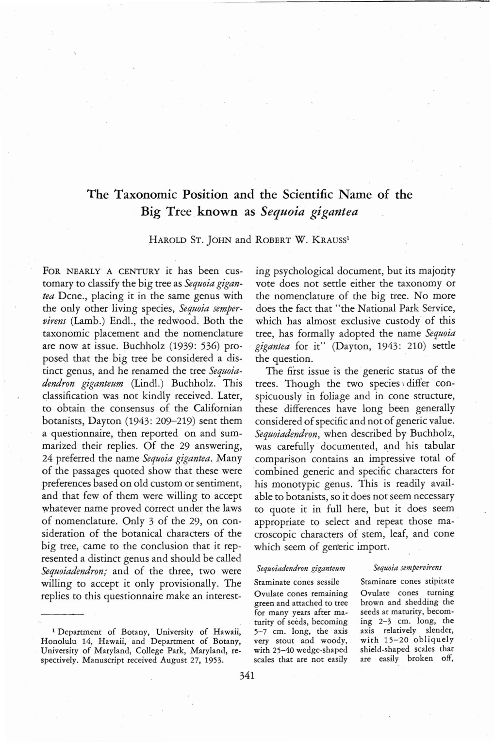 The Taxonomic Position and the Scientific Name of the Big Tree Known As Sequoia Gigantea